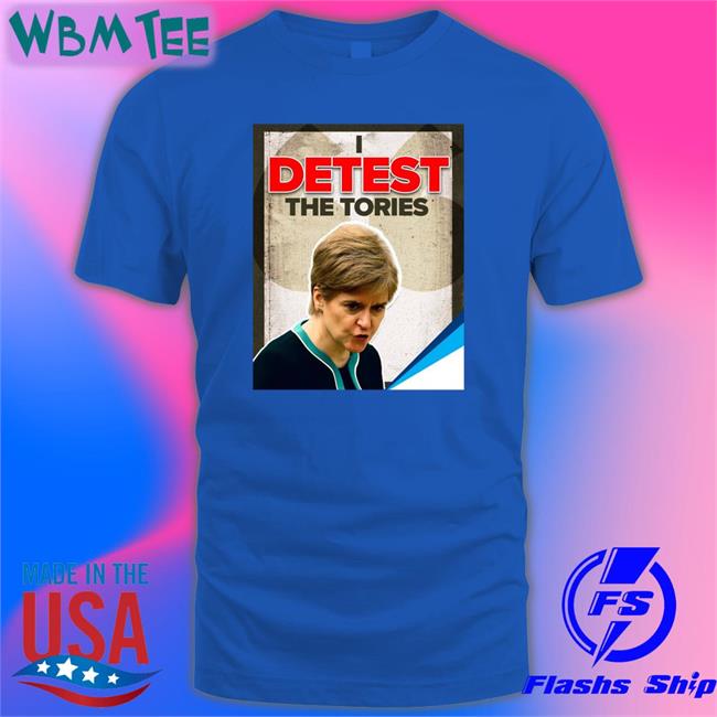 New Janey Godley Detest The Tories Shirt Tracey