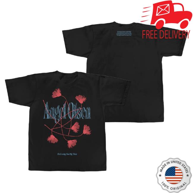 Official Hello Merch Angel Olsen I'm Loving You Big Time Black T-Shirts AngelOlsen HelloMerch