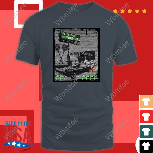 In-N-Out Hamburgers Hooded Sweatshirt Shop.In-N-Out Official In-N-Out Hamburgers Tee Shirt