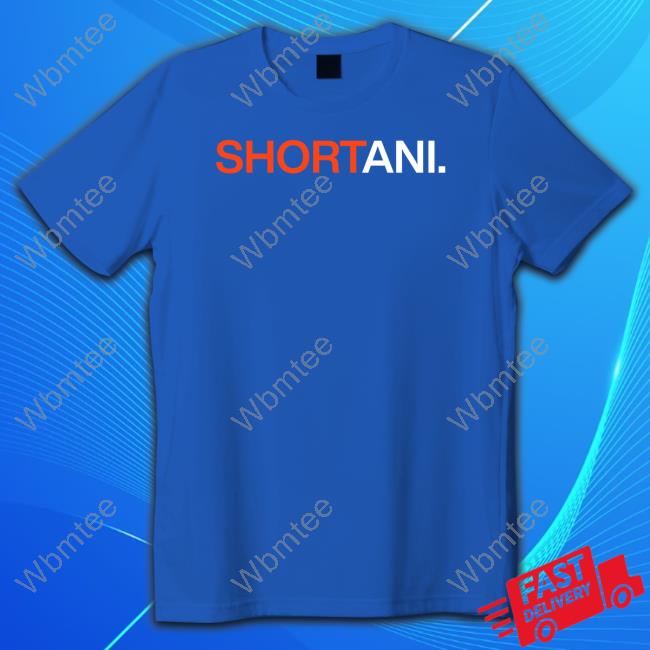 Official Shortani Shirts