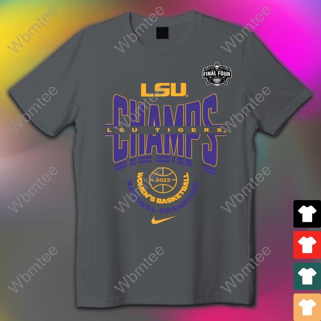 LSU Tigers 2023 NCAA Women’s Basketball National Champions Tee Shirt
