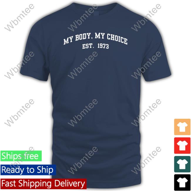 Official My Body My Choice Est 1973 Hoodie
