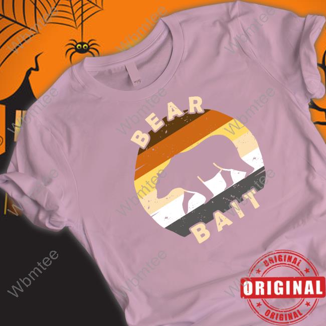 Bear Bait Shirt