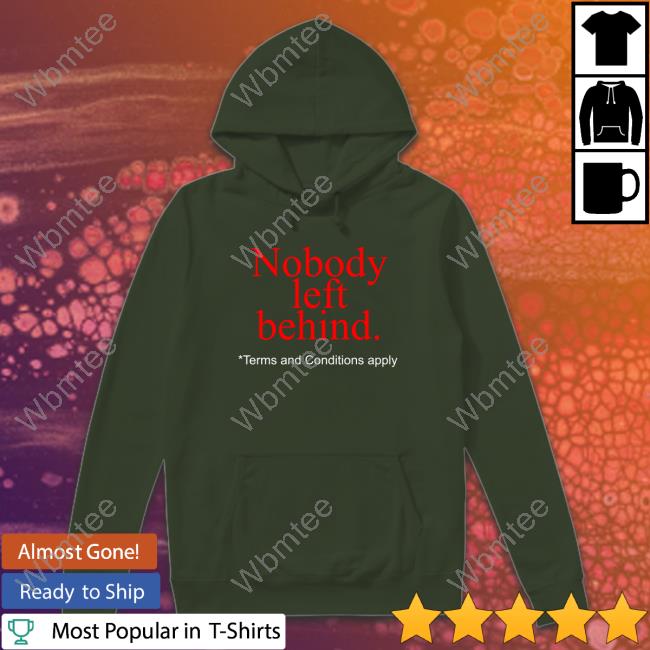 Nobody Left Behind Apparel Shirt 2022 Nobody Left Behind Apparel Shirt Anthony Albanese