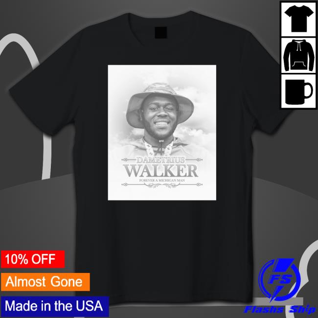 Dametrius Walker forever a Michigan man T Shirt