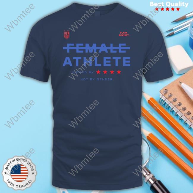 Playa Society Uswnt Female Athlete Shirt