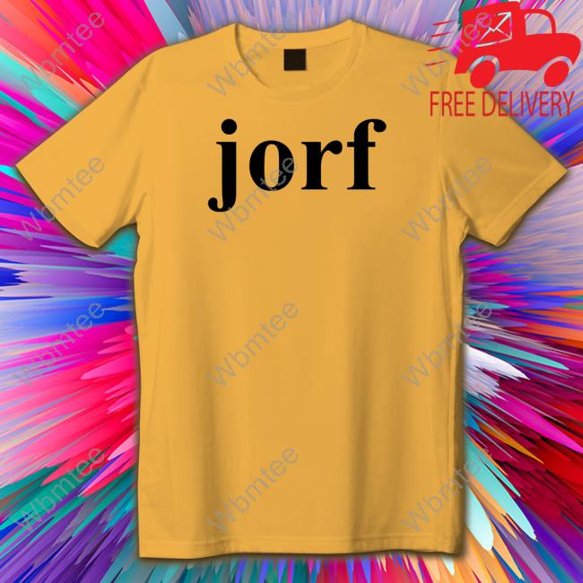 Jury Duty Jorf Tee Shirt Jorf Shirt