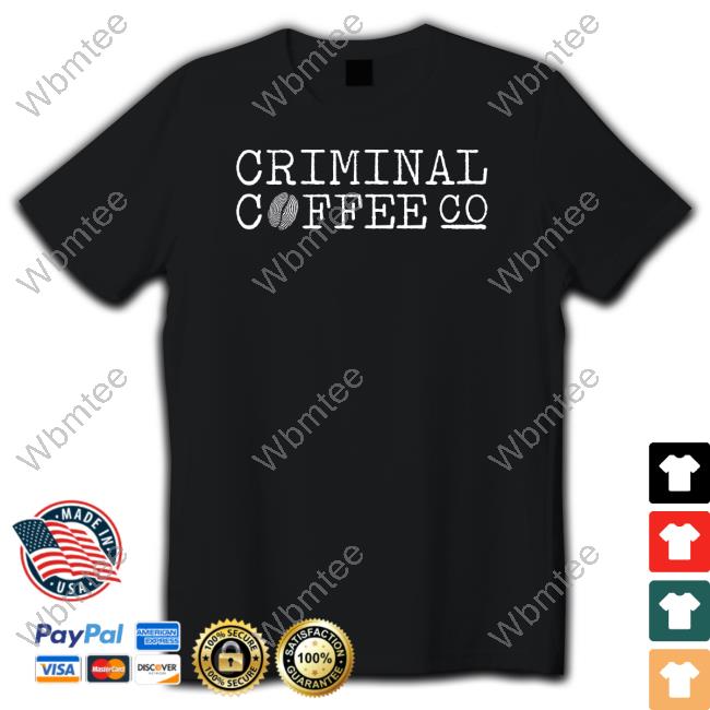 Criminal Coffee Merch Logo Black Sweatshirt Jandrstores