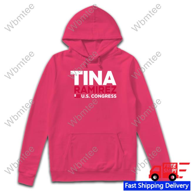 Official Tina Ramirez VA Tina Ramirez Us Congress Tee Shirt