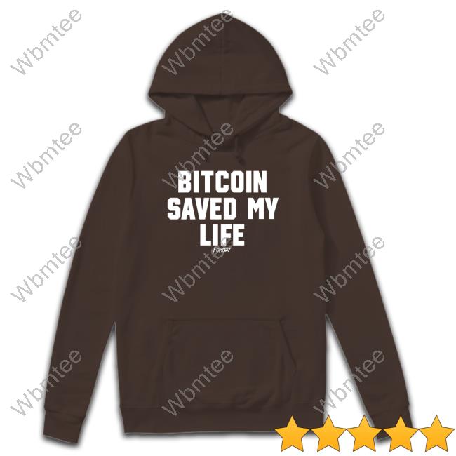 Official Isabellasg3 Fomo21 Merch Bitcoin Saved My Life T Shirt