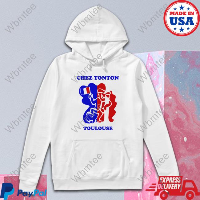 FFLose Chez Tonton Toulouse Shirt Chez Tonton