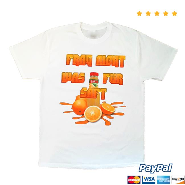 Official Money Boy Frag Night Was Fur Saft Tee Shirt