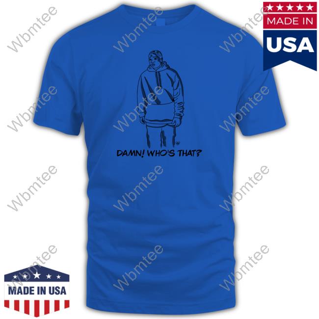 Official Talk Ville Shop Damn Who's That Shirt