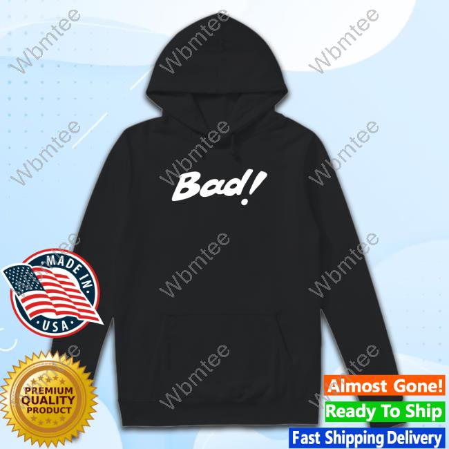 Bad Real Bad T Shirts