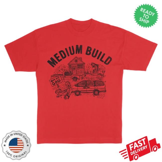 Medium Build Oh My God New Shirt Nick Carpenter