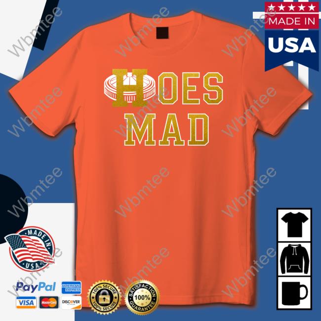 Hoes Mad Hoodie Southern Delicacy Merch Houston Astros