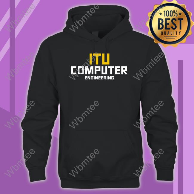 Itu Computer Engineering T Shirts