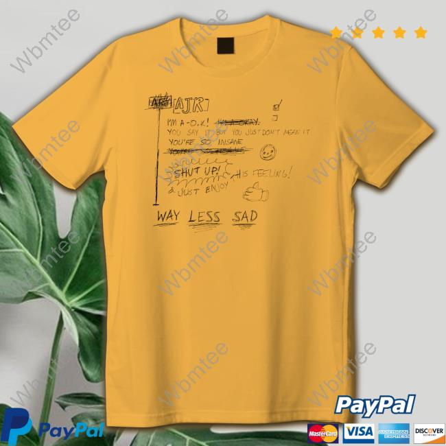 Ajr Merch Way Less Sad Shirts