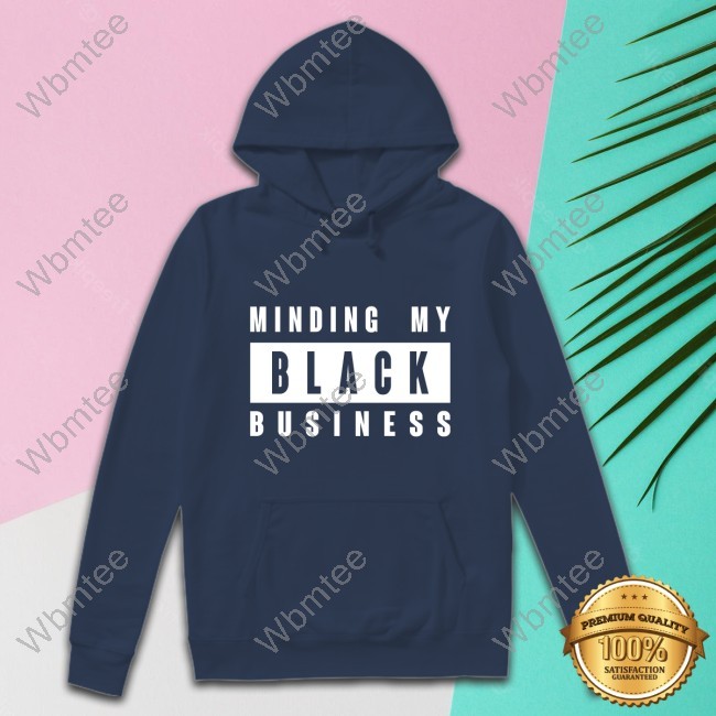 Minding My Black Business Tee Minding My Black Business New Tee