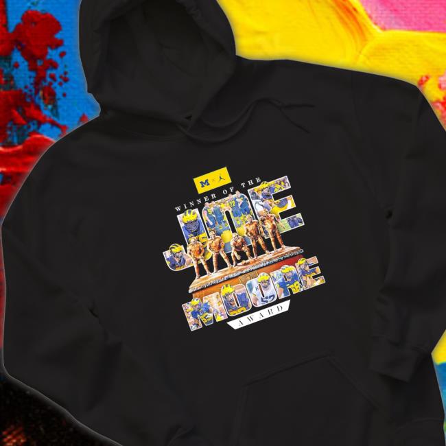 Official Joe Moore Winner Of The Award Michigan Wolverines Hoodie Official Joe Moore Winner Of The Award Michigan Wolverines Long Sleeve T Shirt