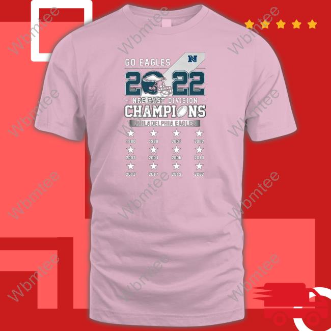 Official Go Eagles 2022 NFC East Division Champions Shirt 2022