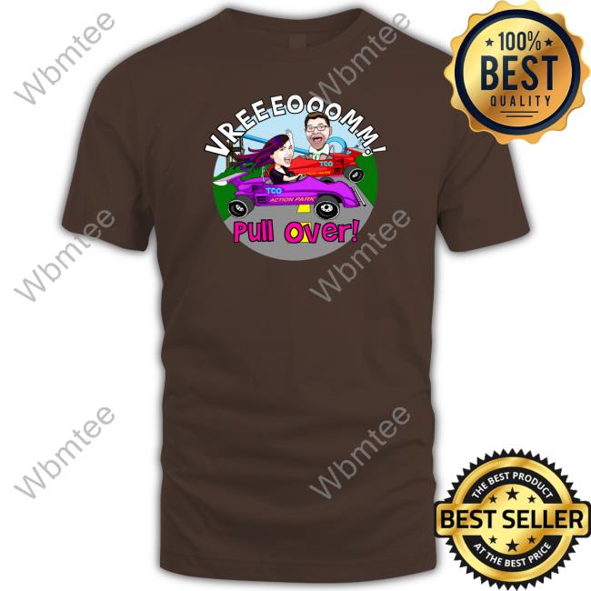 Vreeeooomm Pull Over Tee Shirt