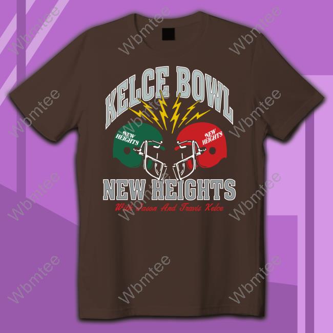 Official Kelce Bowl New Heights With Jason And Travis Kelce Shirt