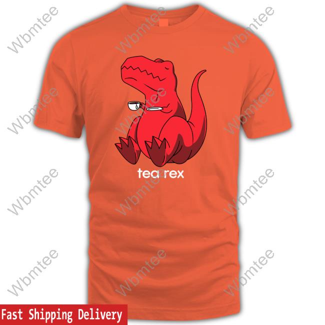 Tea Rex Tee Shirt The Doctor Official Tea Rex Hoodie