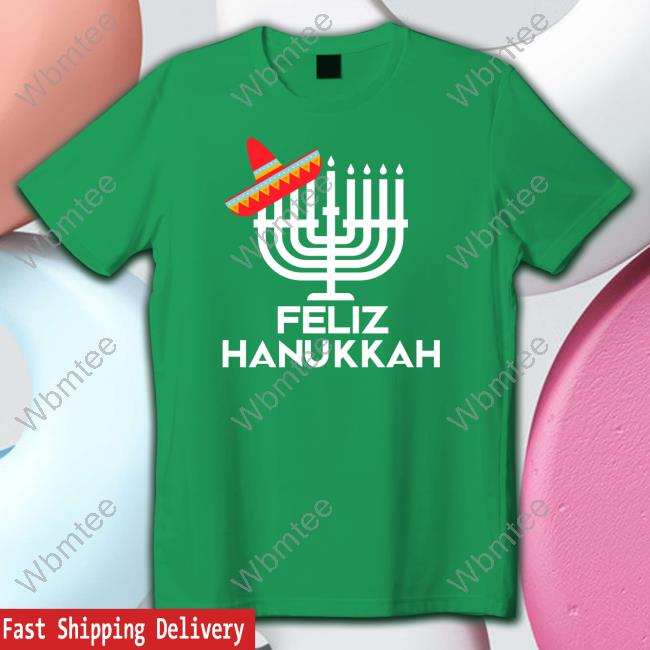 Feliz Hanukkah Tee Shirt ZealouslyQuoted