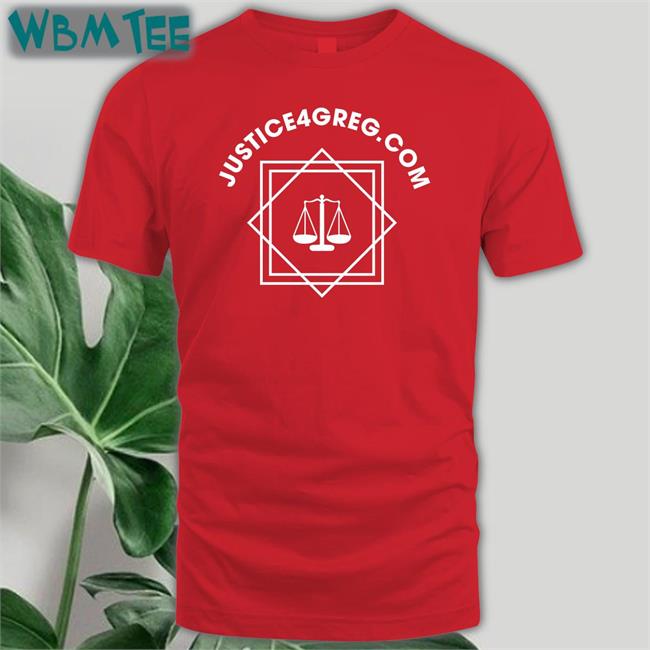 Cause Team Shop Scales Of Justice Apparel Justice 4 Greg Shirt 2022 Rabia O'chaudry