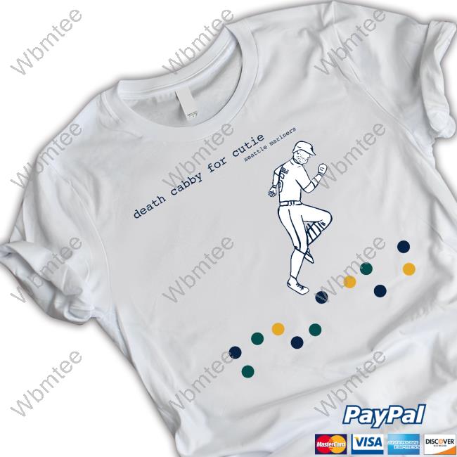 Death Cabby For Cutie Seattle Mariners Shirt Death Cab For Cutie Zackporchlight