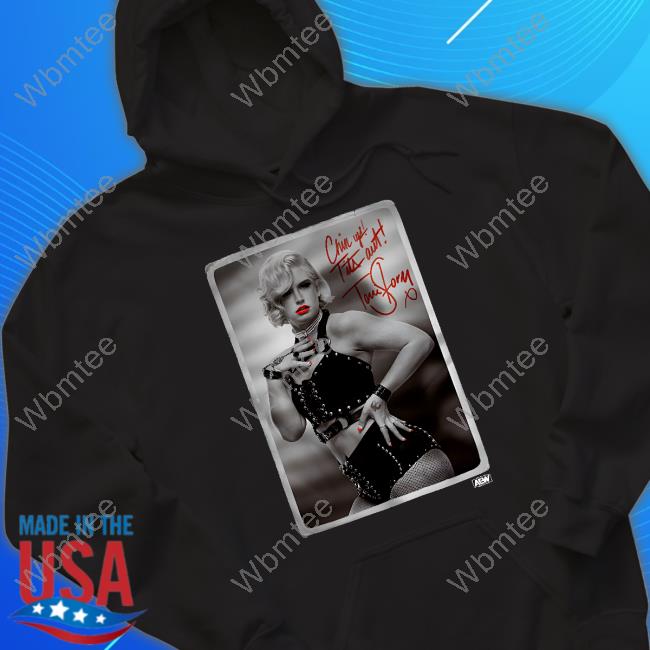 AEW Shop All Elite Wrestling Toni Storm Chin Up! Tits Out! Shirt