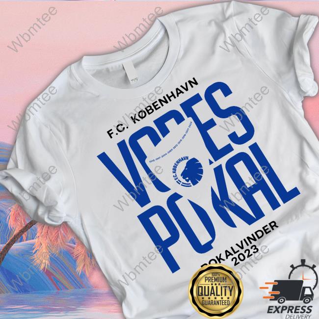 Official Fc Kobenhavn Pokalvinder 2023 Vores Pokal Shirts