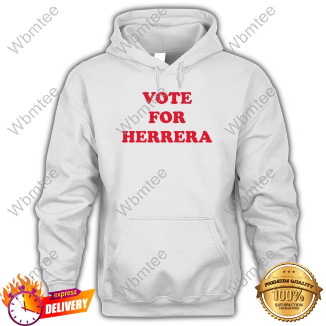 Vote For Herrera Tee