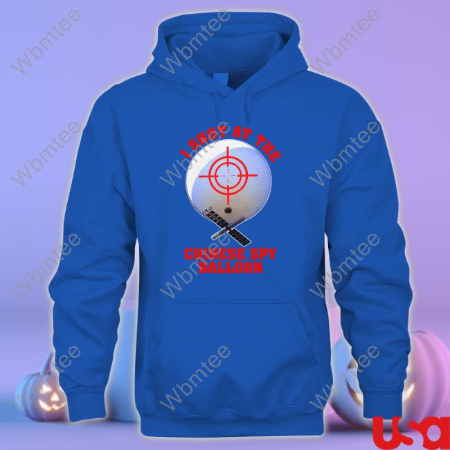 I Shot At The Chinese Spy Balloon Tee Shirt