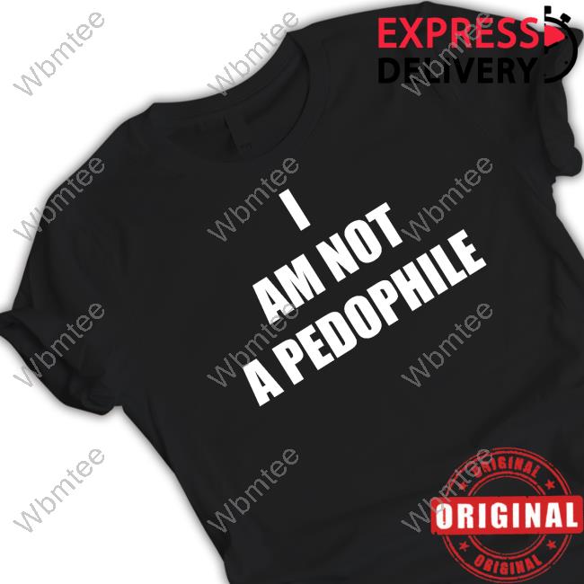 Official Alberts Stuff I Am Not A Pedophile Shirt