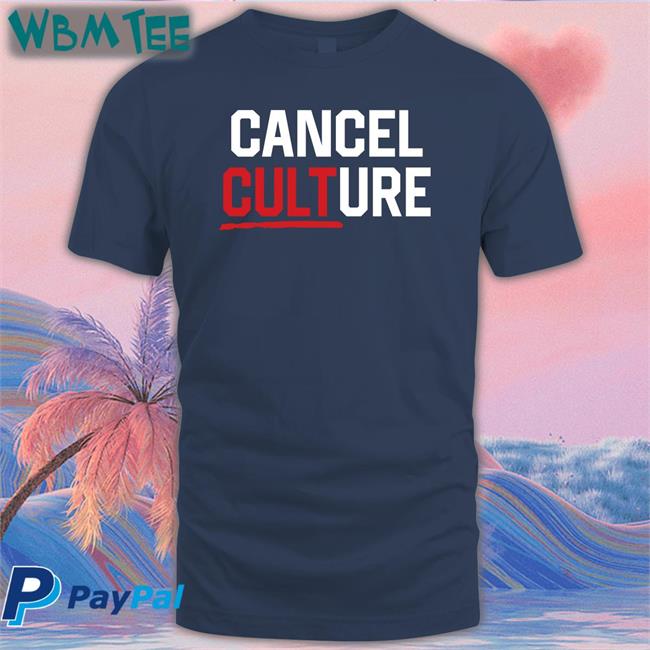 Cancel Cult New Shirt