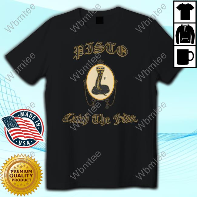 Pisto Catch The Fade T Shirt