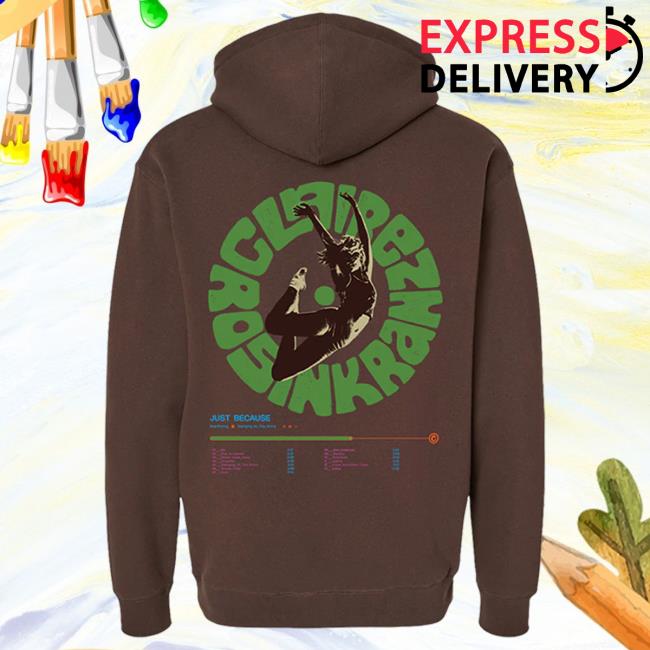 Official Claire Rosinkranz Merch Claire Rosinkranz Just Because Crewneck