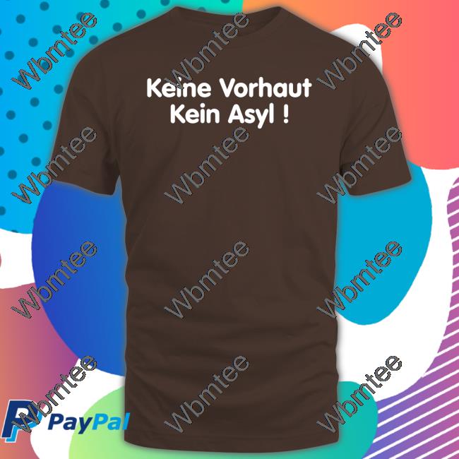 Keine Vorhaut Kein Asyl T-Shirt
