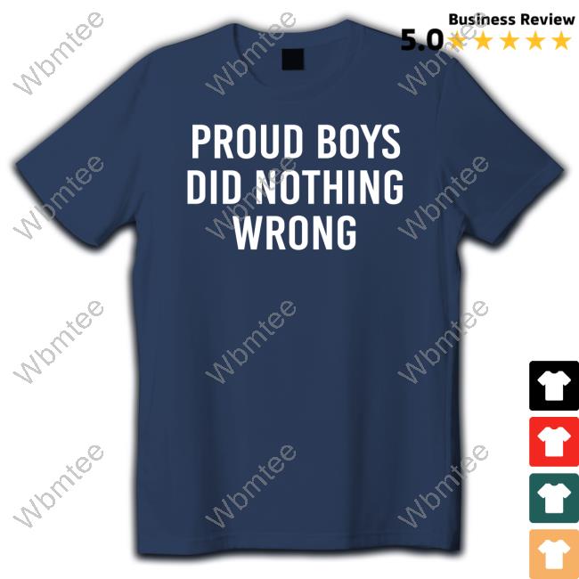 Official Proud Boys Did Nothing Wrong T-Shirt