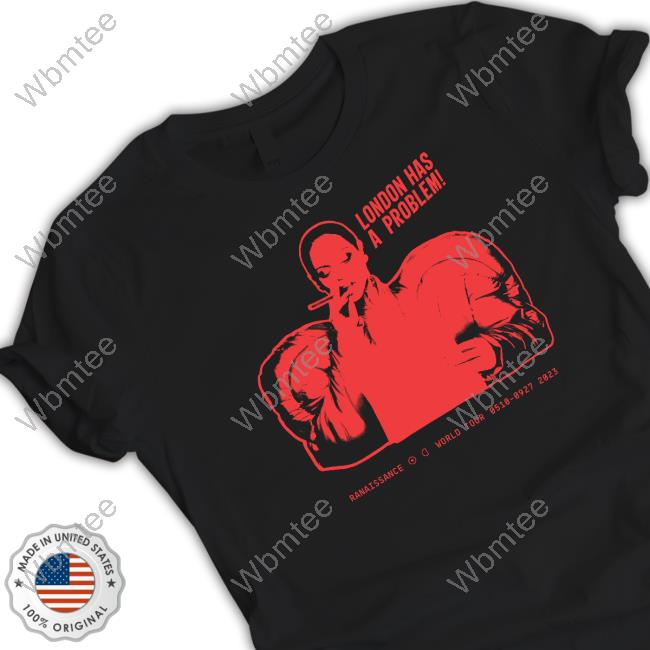 London Has A Problem T-Shirt Black