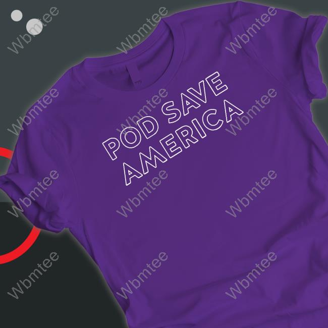 Pod Save America Shirt Official Pod Save America Hooded Sweatshirt Crooked Stores Merch
