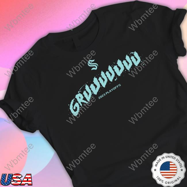 Seattle Hockey Team Store Seattle Kraken Grumania 2023 Playoffs T Shirt