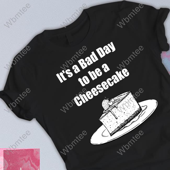 Ranboo It's A Bad Day To Be A Cheesecake T Shirt