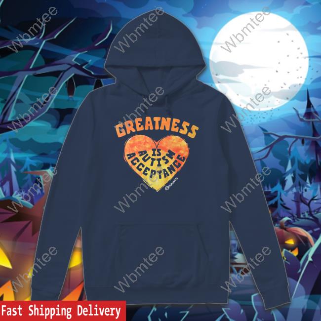 Official Roots Of Fight Shop Merch Kulturecity Greatness Is Autism Acceptance Tee Shirt
