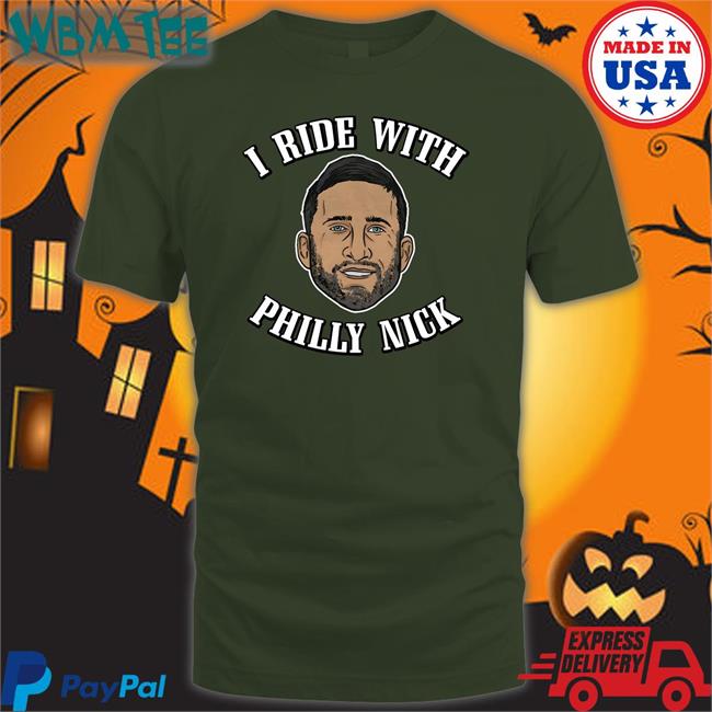 Barstoolsports I Ride With Philly Nick Tee Shirt Barstool Sports