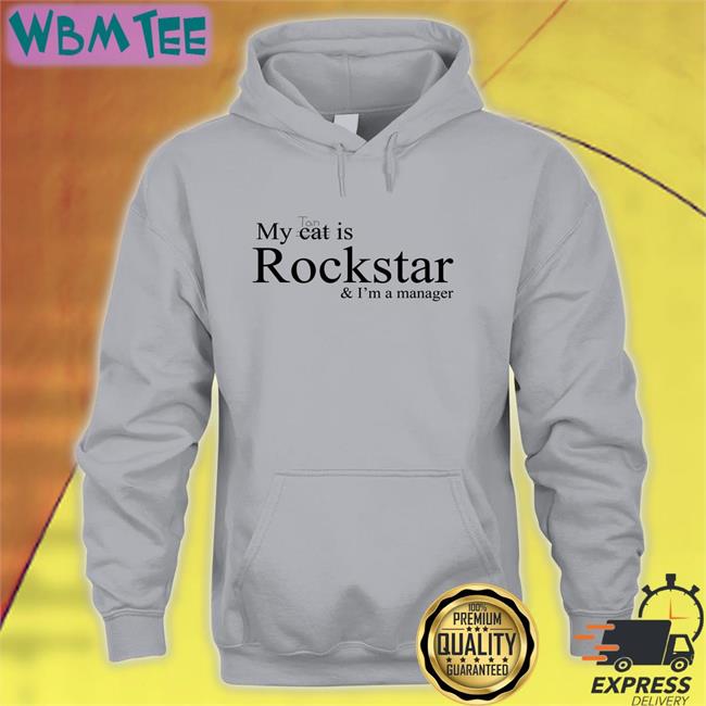 My Tan Cat Is Rockstar And I'm A Manager Tee Taesmug