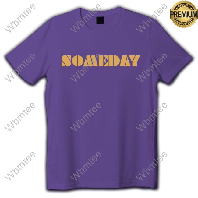 North Made Store Someday T-Shirt Lino Rulli