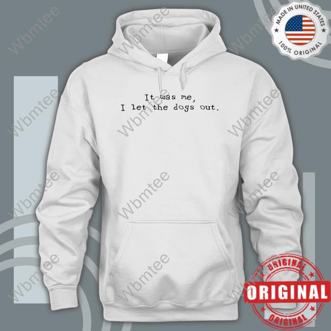 Elon Musk It Was Me I Let The Dogs Out Tee